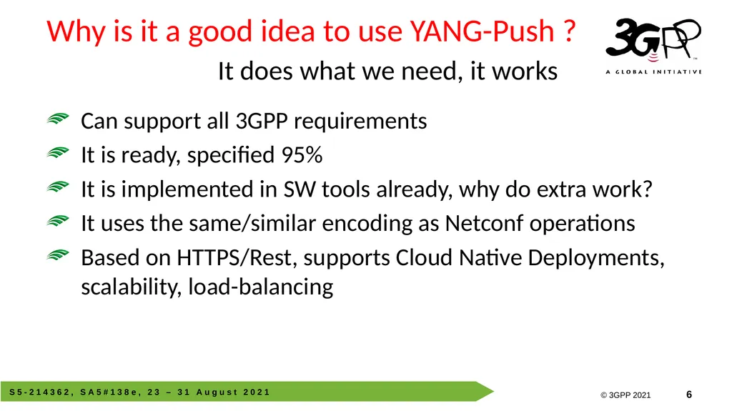 Why use YANG-Push in 3GPP? SA5#138e, 23 – 31 - slide 6 of 10
