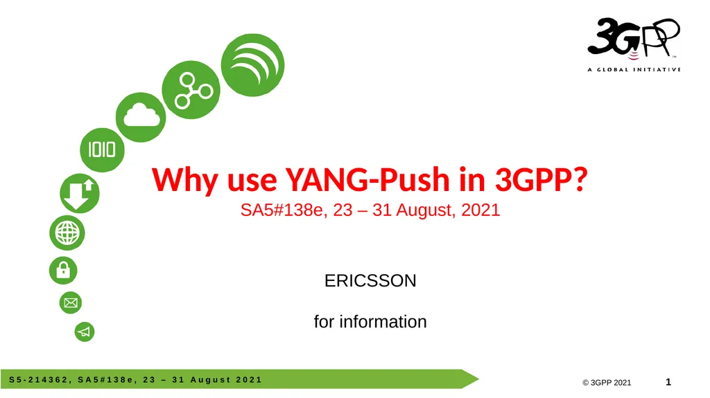 Why use YANG-Push in 3GPP? SA5#138e, 23 – 31