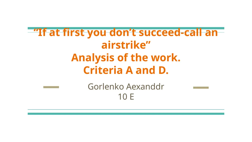 “If at first you don’t succeed-call an airstrike” - slide 1 of 10