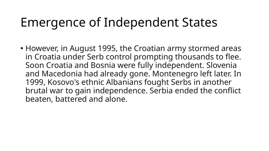The Bosnian Wars in 1990s Were they worth it? What - slide 10 of 24