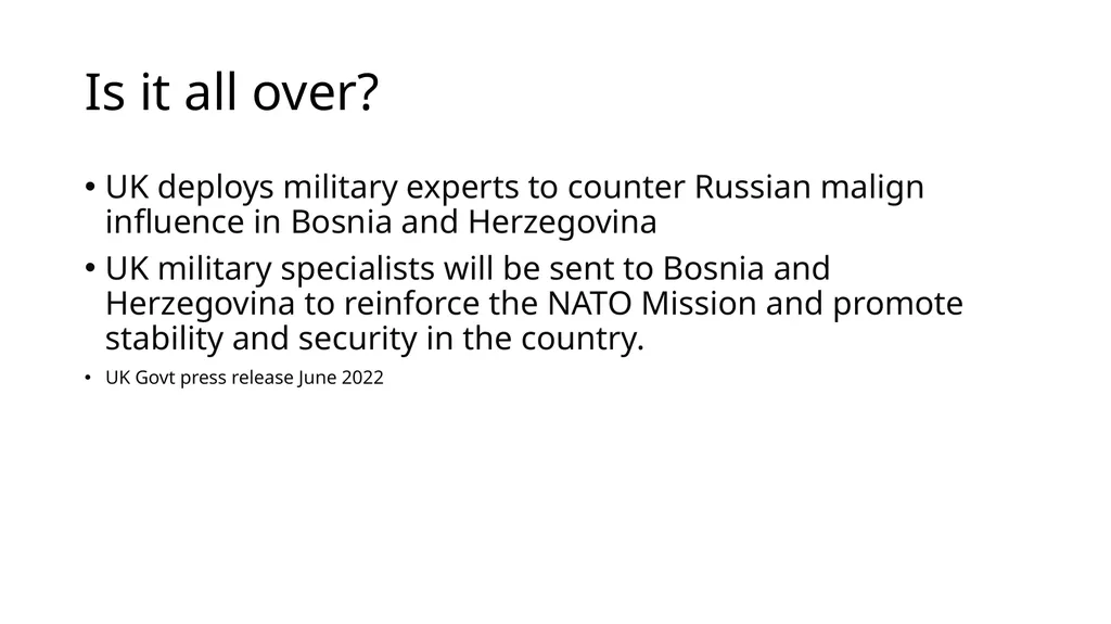 The Bosnian Wars in 1990s Were they worth it? What - slide 21 of 24