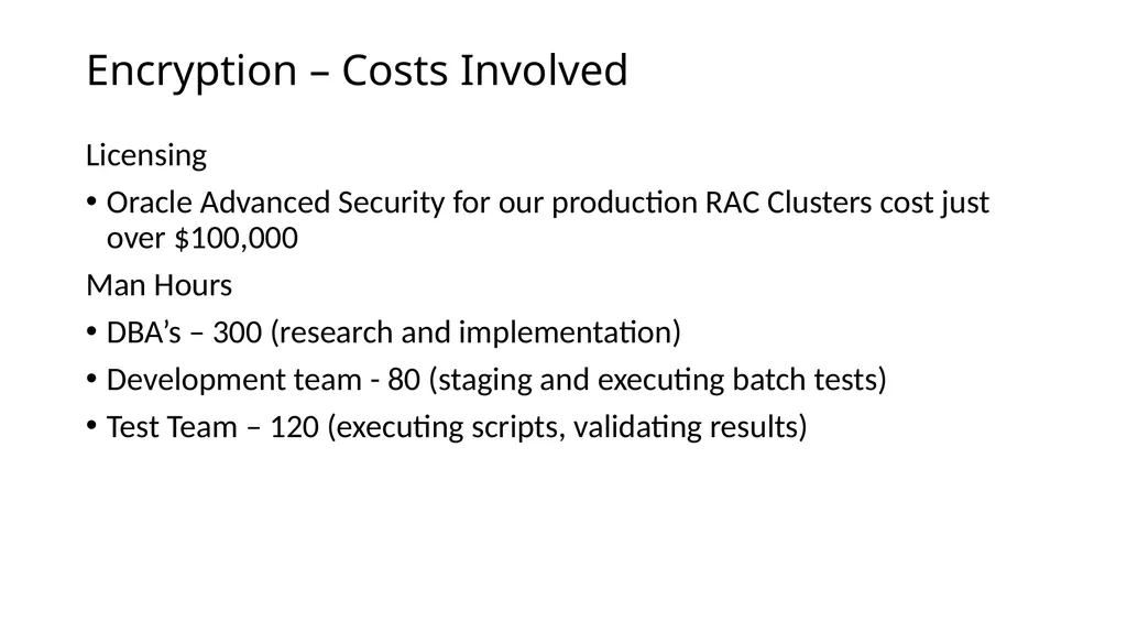 ENCRYPTION with Oracle Advanced Security Oracle - slide 13 of 14