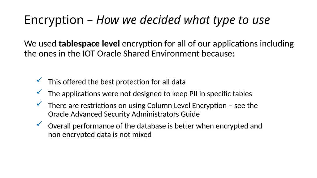 ENCRYPTION with Oracle Advanced Security Oracle - slide 6 of 14