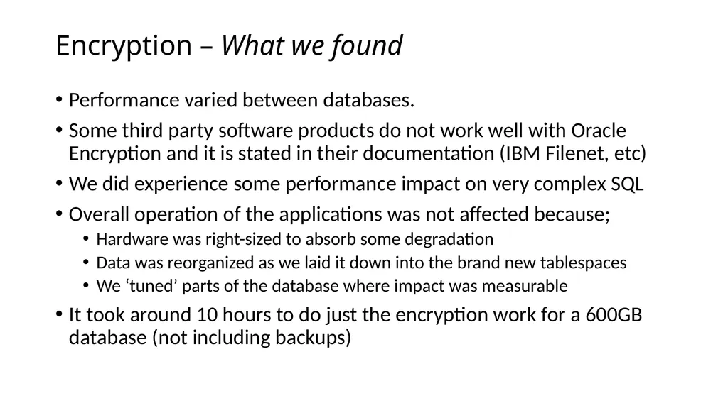 ENCRYPTION with Oracle Advanced Security Oracle - slide 9 of 14