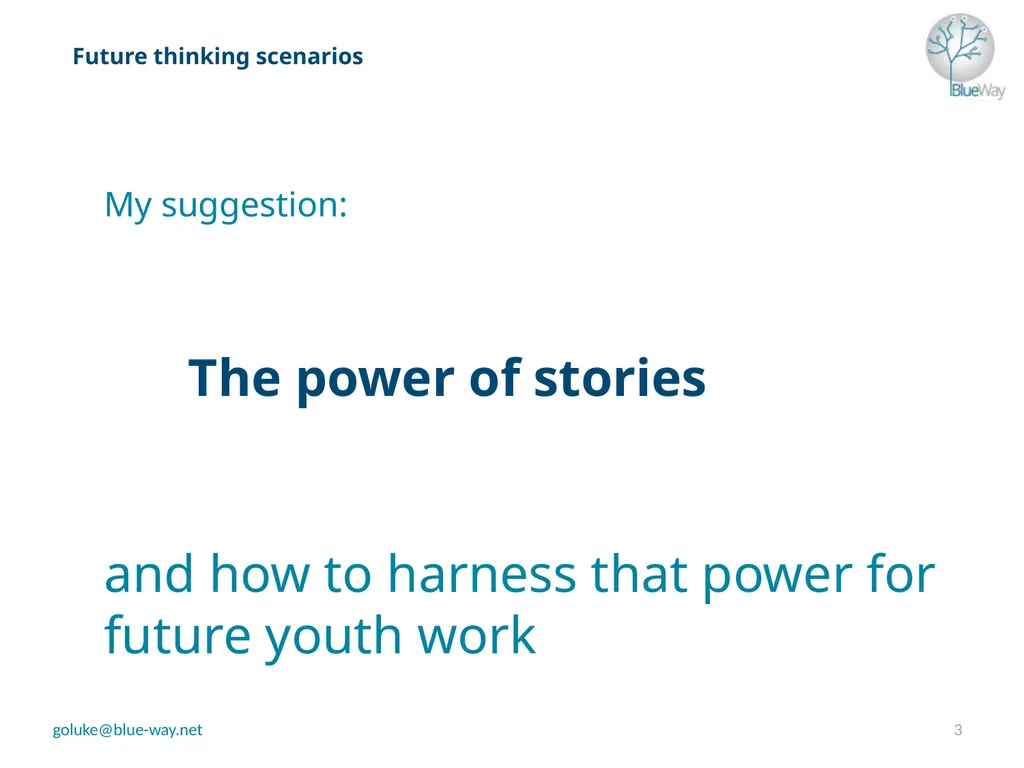 Future thinking scenarios – how will youth work - slide 3 of 20