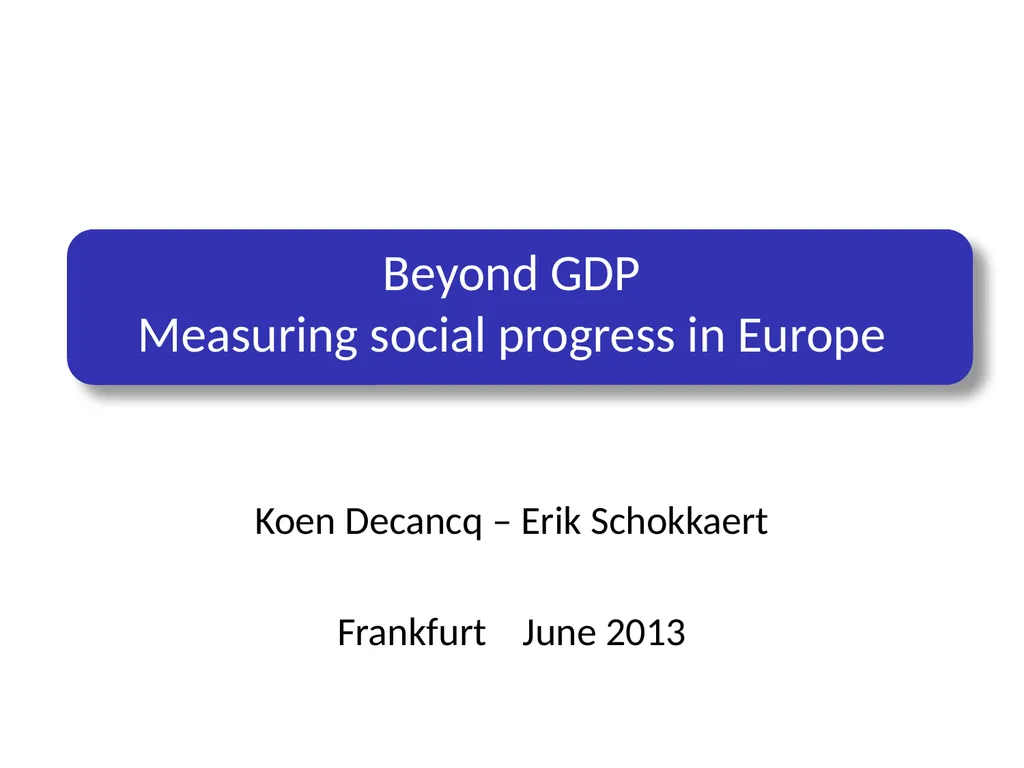 Beyond GDP Measuring social progress in Europe - slide 1 of 25