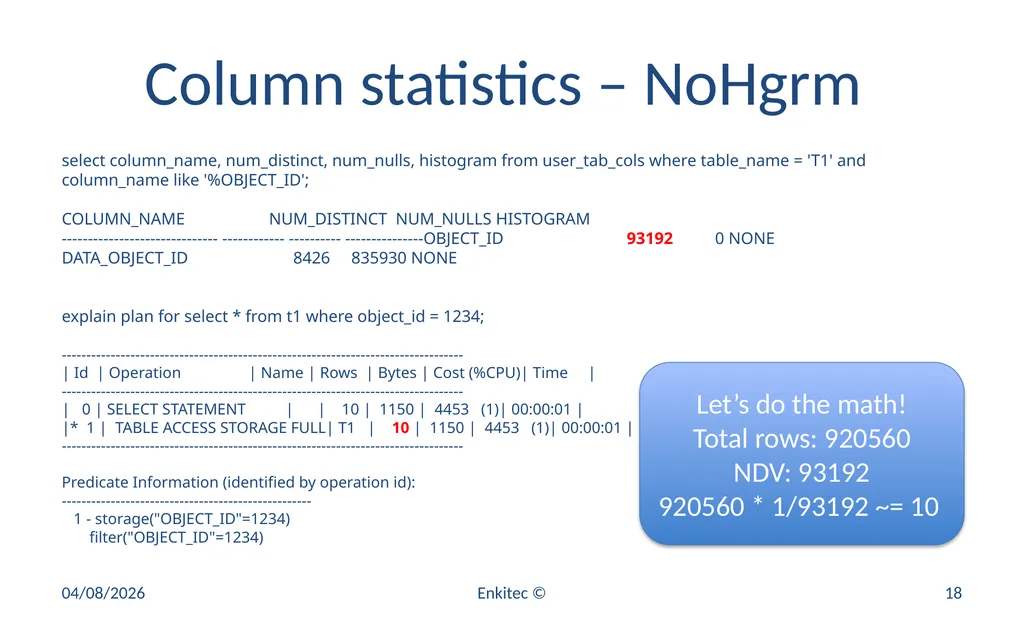 Oracle Statistics by Example Mauro Pagano Mauro - slide 18 of 36