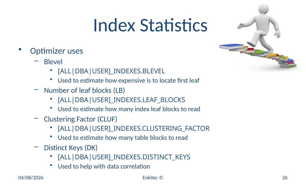 Oracle Statistics by Example Mauro Pagano Mauro - slide 26 of 36