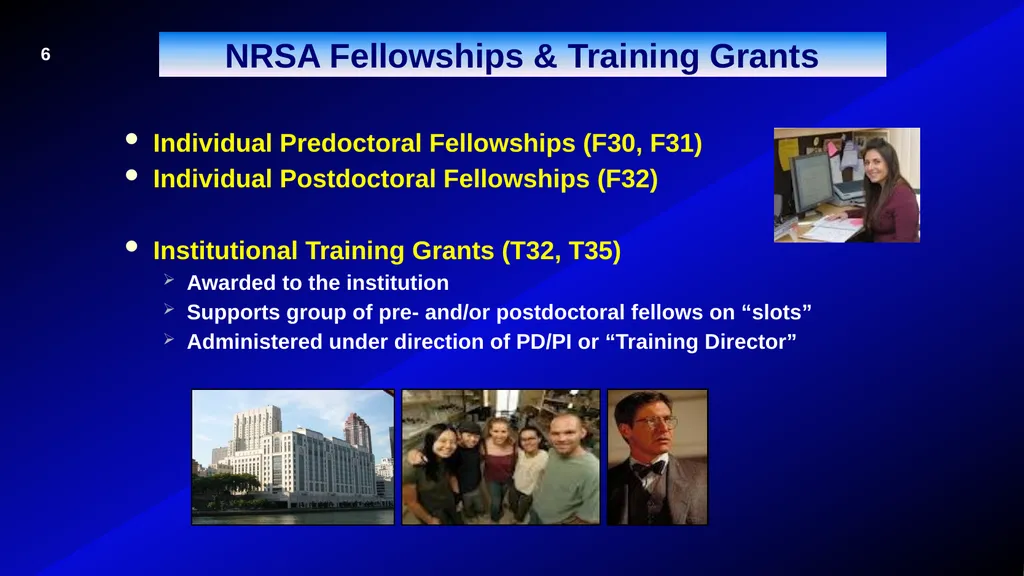 Understanding NRSA Fellowships (“F”) and Training - slide 6 of 54