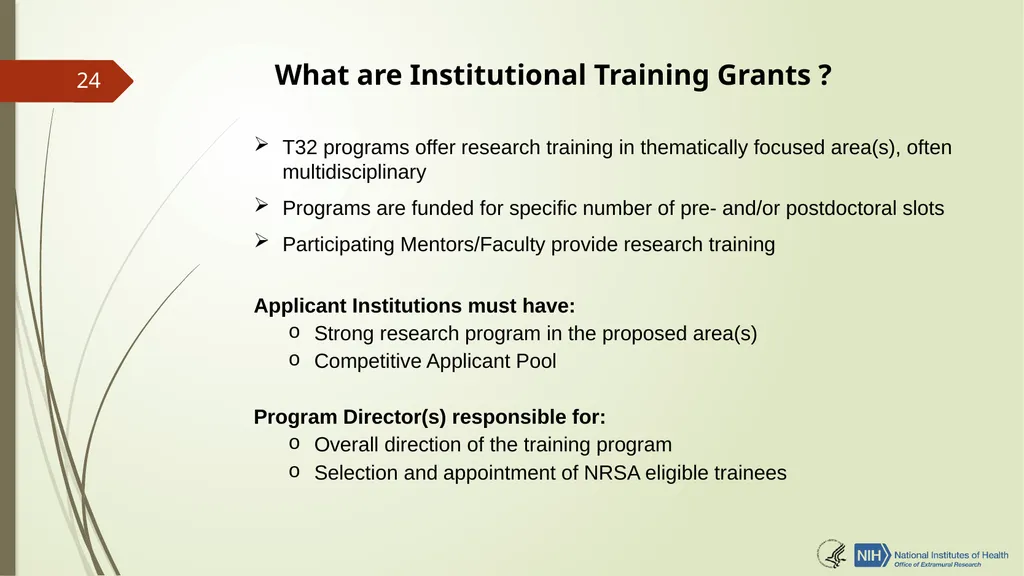Understanding NRSA Fellowships (“F”) and Training - slide 24 of 54