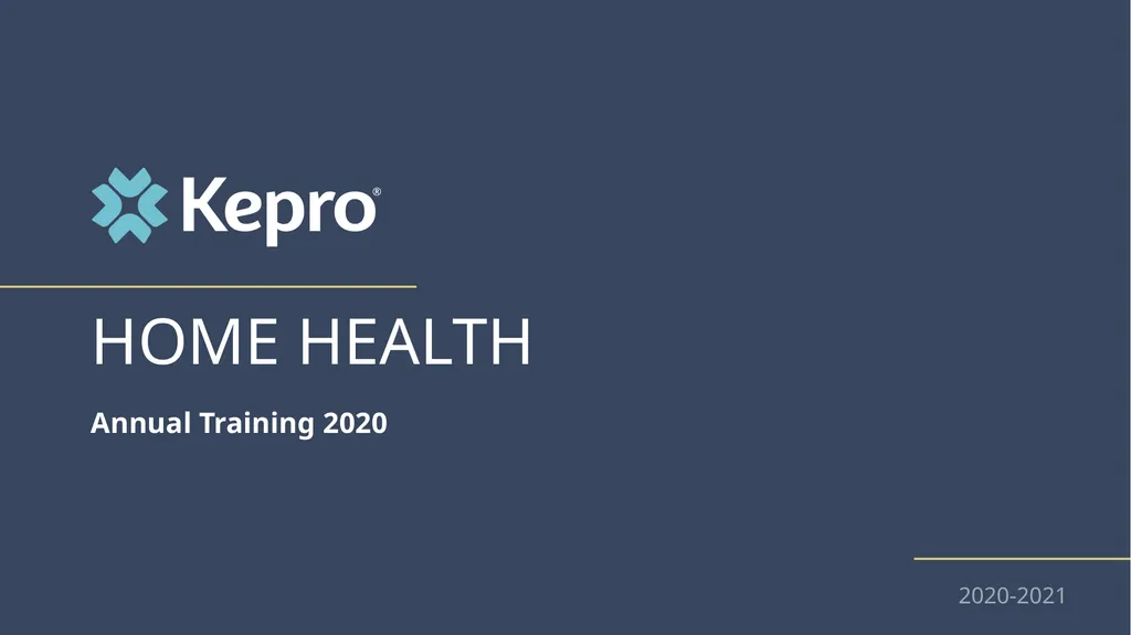 Home Health Annual Training 2020 2020-2021 General - slide 1 of 12
