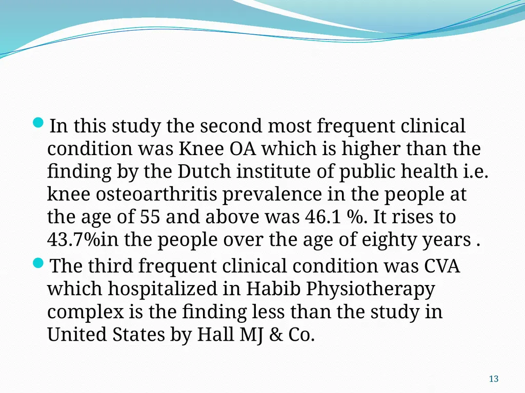1 THE OCCURRENCE OF OSTEOARTHRITIS AMONG THE CASES - slide 13 of 16