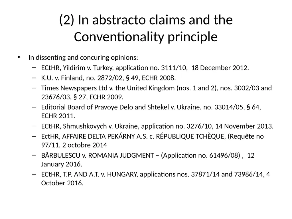 Conventionality: is the European Court of Human - slide 10 of 18