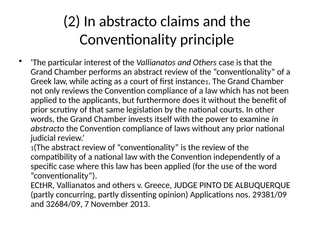 Conventionality: is the European Court of Human - slide 12 of 18