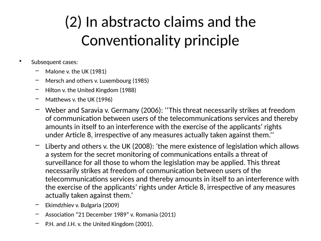 Conventionality: is the European Court of Human - slide 6 of 18