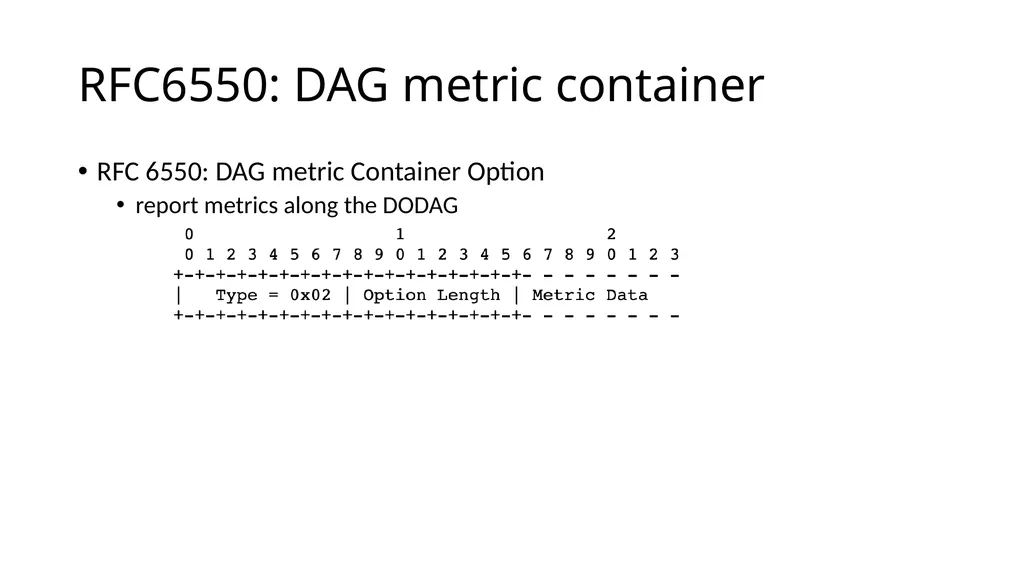 A DODAG Metric Used for DODAG Selection in LLNs - slide 3 of 6