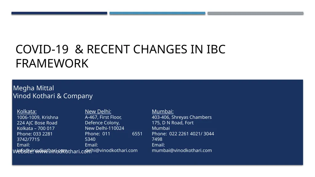 COVID-19 & Recent Changes in IBC Framework