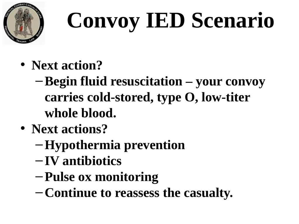Tactical Field Care 3g Convoy IED Scenario - slide 12 of 16