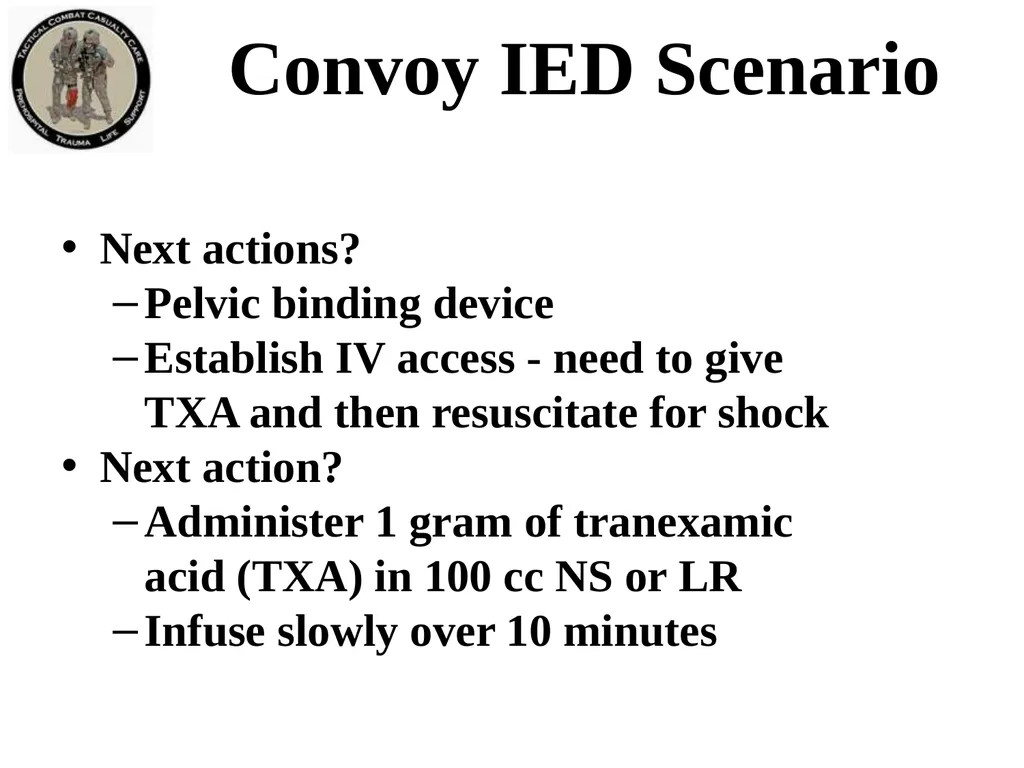 Tactical Field Care 3g Convoy IED Scenario - slide 11 of 16