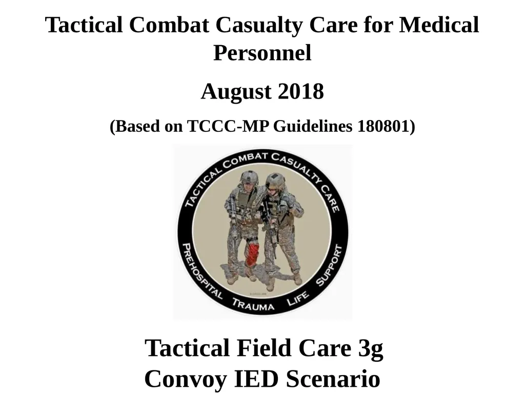 Tactical Field Care 3g Convoy IED Scenario - slide 1 of 16