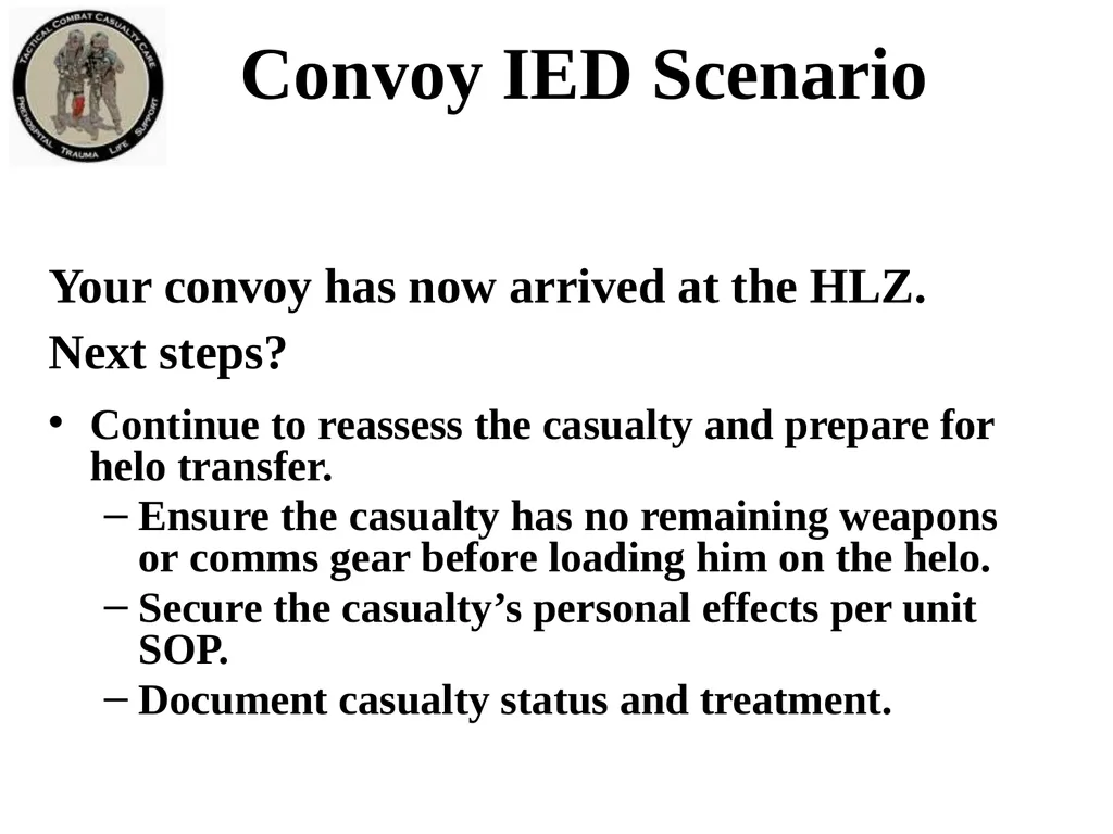 Tactical Field Care 3g Convoy IED Scenario - slide 14 of 16