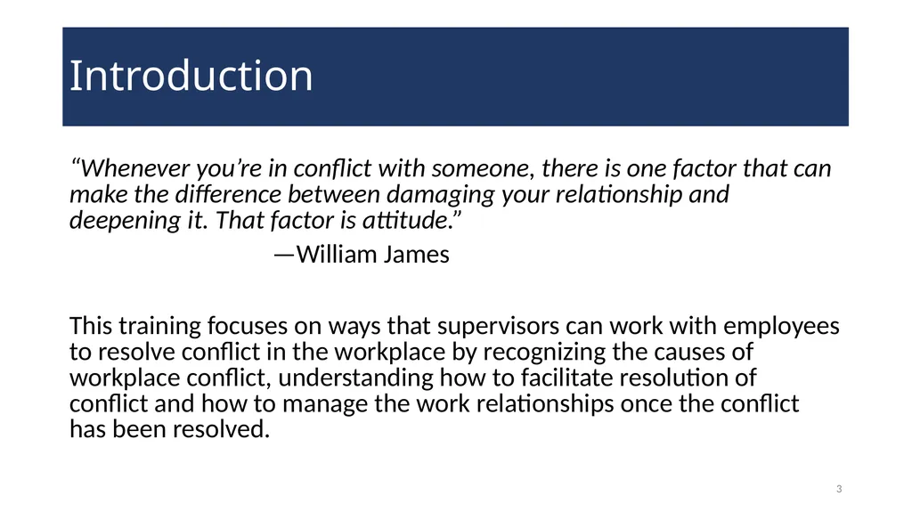 Conflict Resolution Training 2 WELCOME! Conflict - slide 3 of 34