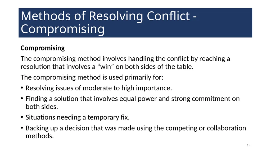 Conflict Resolution Training 2 WELCOME! Conflict - slide 15 of 34