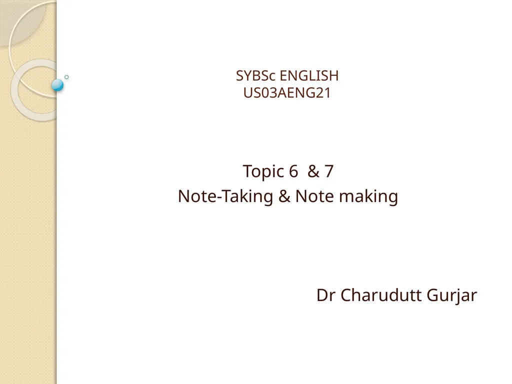 SYBSc ENGLISH US03AENG21 Topic 6 & 7 Note-Taking & - slide 1 of 12