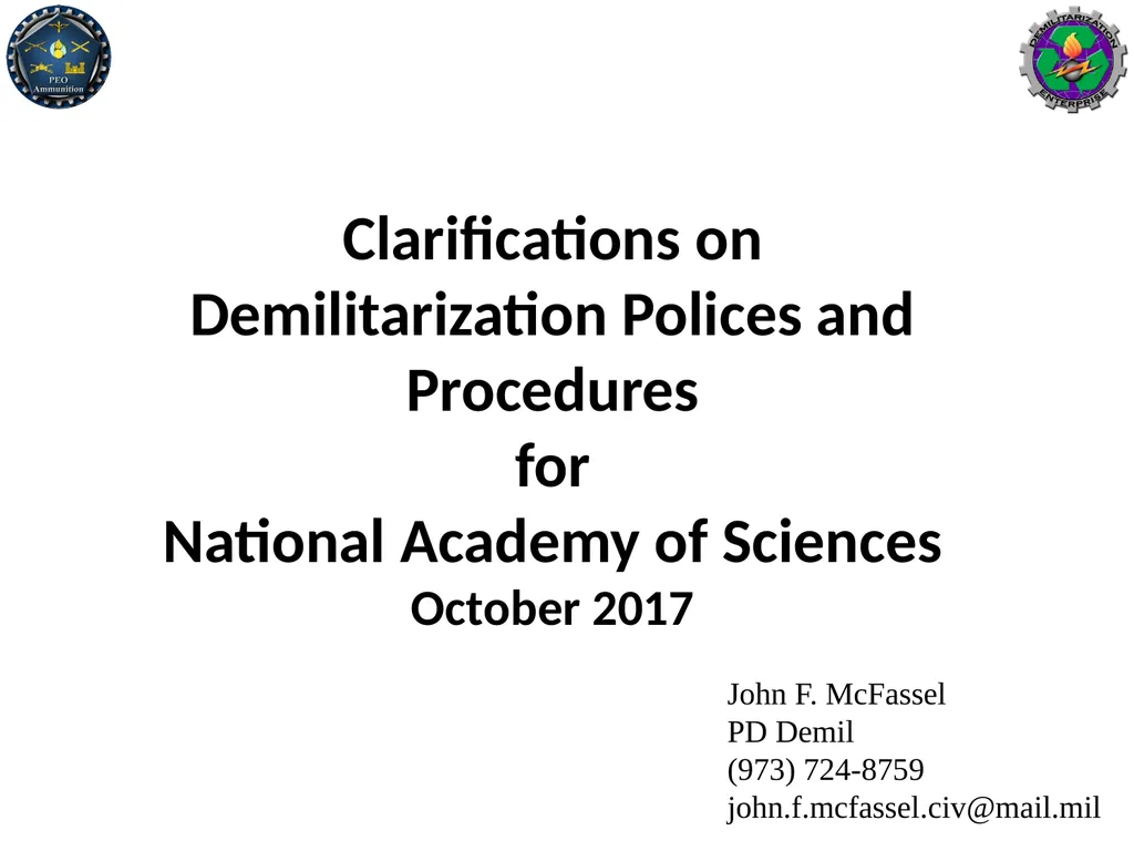 Clarifications on Demilitarization Polices and - slide 1 of 15