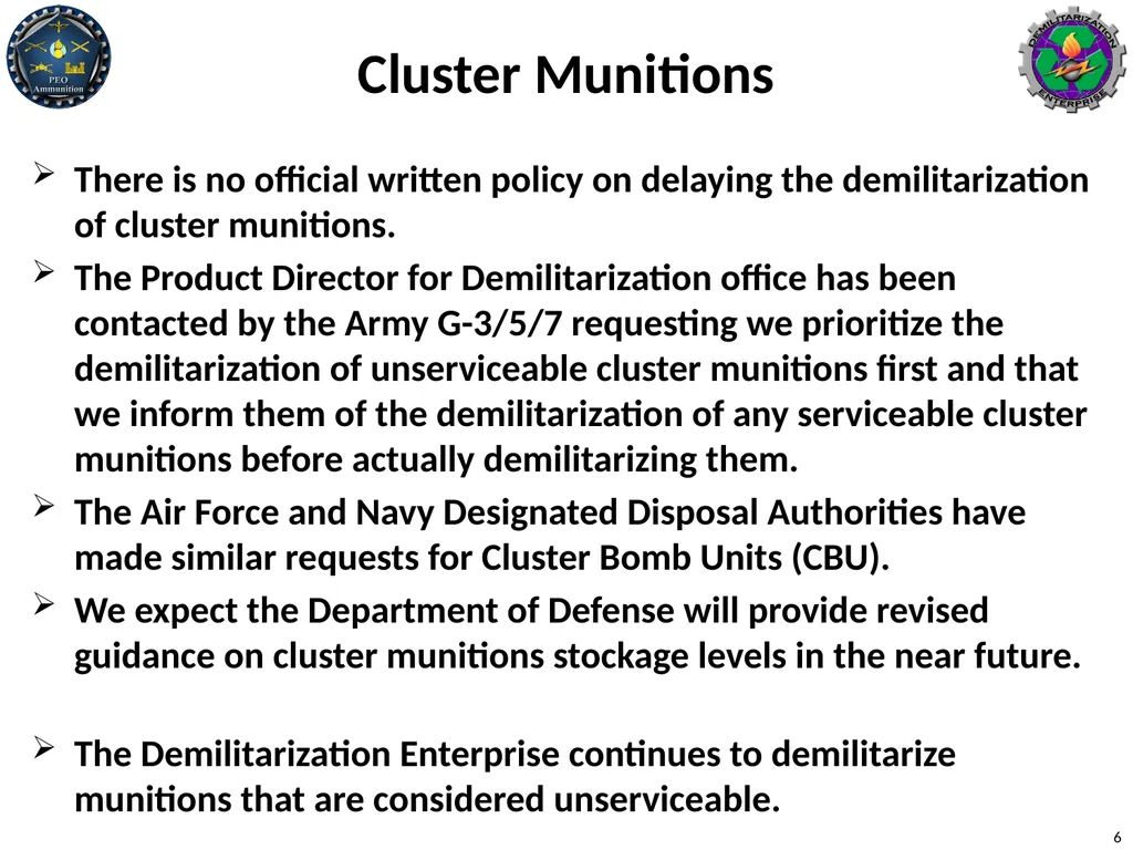 Clarifications on Demilitarization Polices and - slide 6 of 15