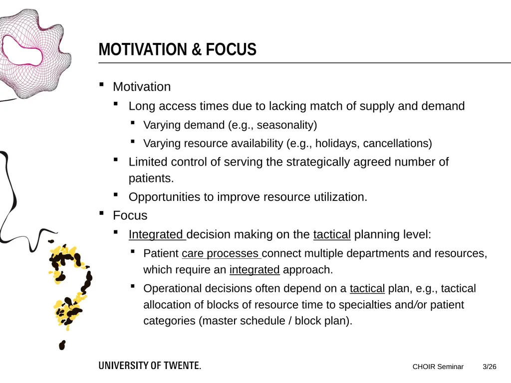 Tactical Planning in Healthcare using Approximate - slide 3 of 26