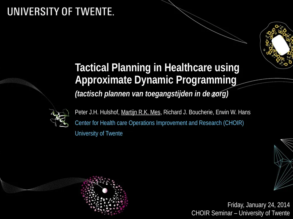 Tactical Planning in Healthcare using Approximate - slide 1 of 26
