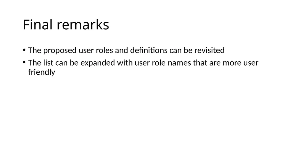 Proposal for User Role Definitions for Users of - slide 17 of 17