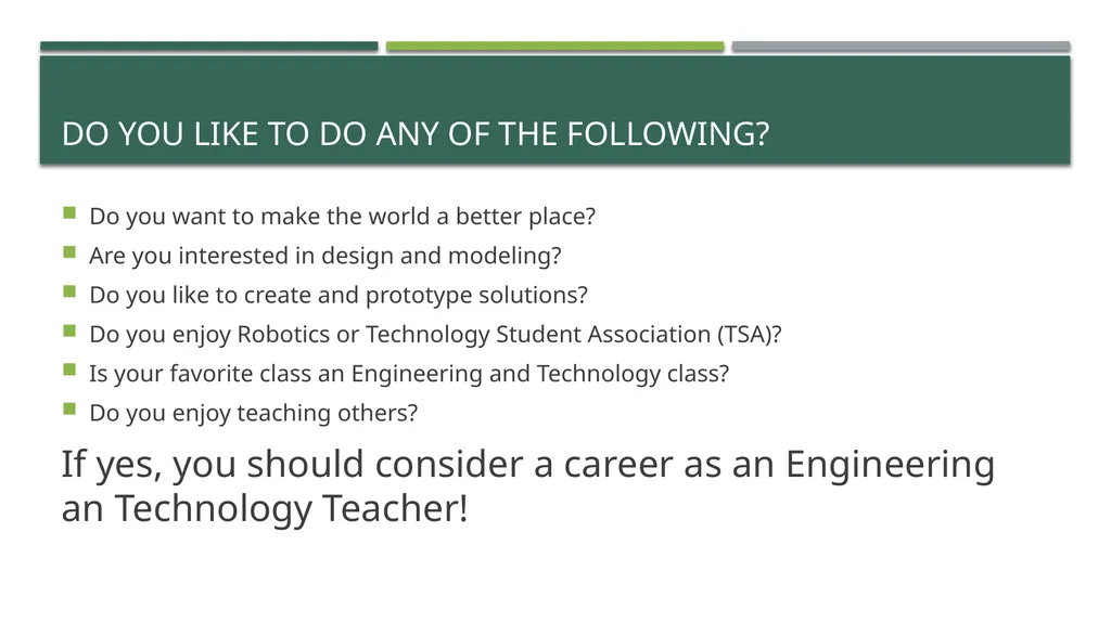Engineering and Technology Education Teacher name - slide 4 of 10