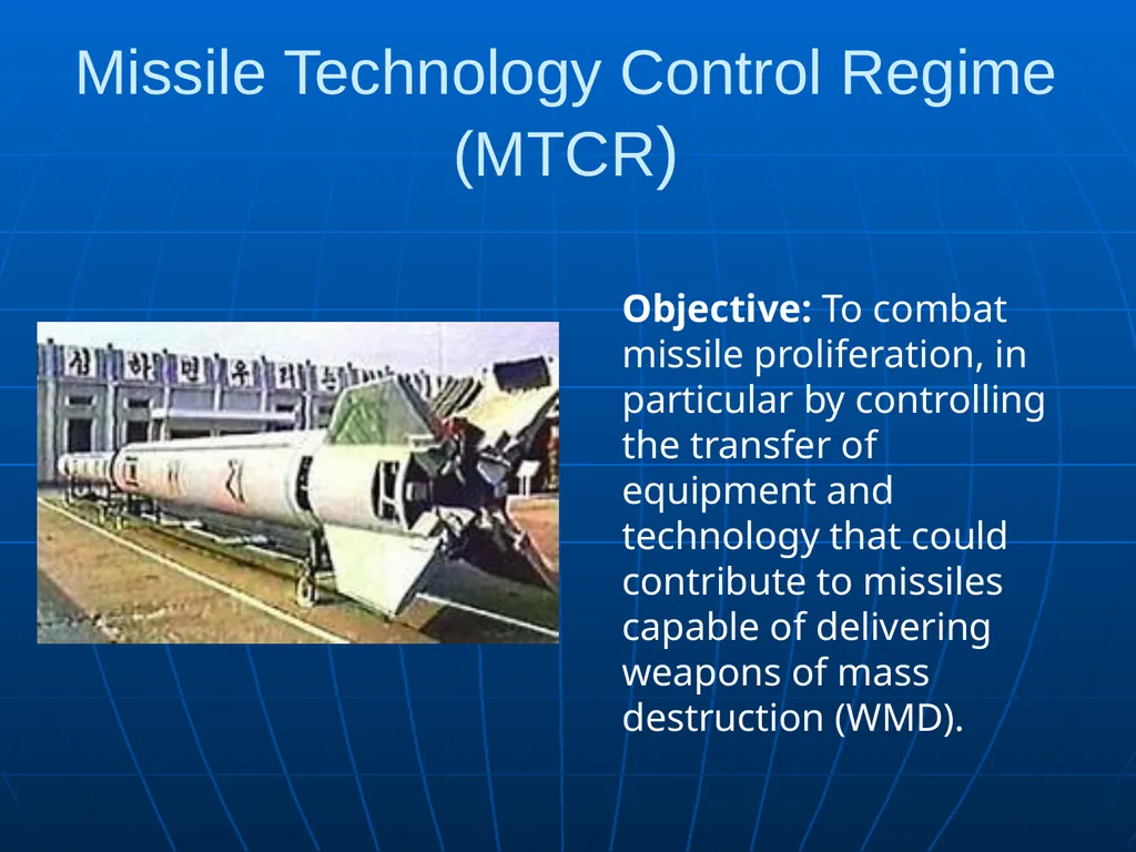 Missile Technology Control Regime (MTCR) Sean - slide 2 of 15