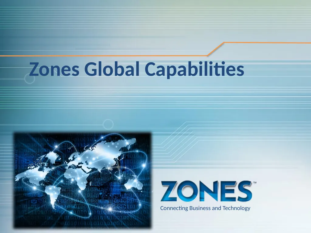 Zones Global Capabilities Zones Global Mission - slide 1 of 9