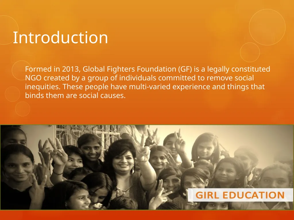 GLOBAL FIGHTERS FOUNDATION Introduction Formed in - slide 2 of 10