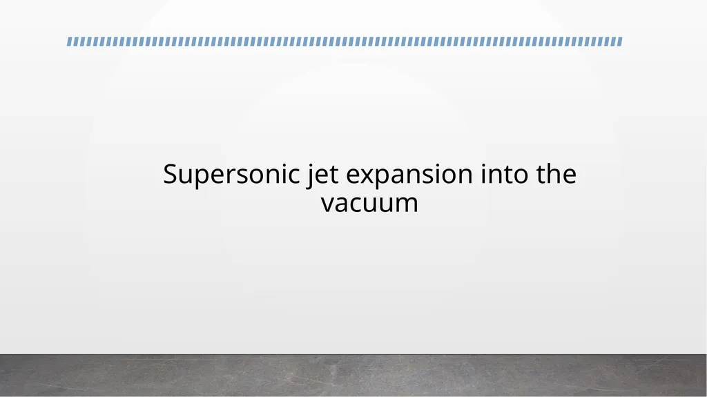 Gas expansion into low pressure volume – update - slide 10 of 12