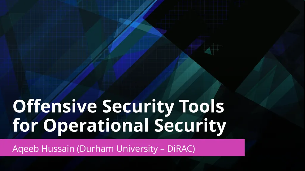 Offensive Security Tools for Operational Security - slide 1 of 12
