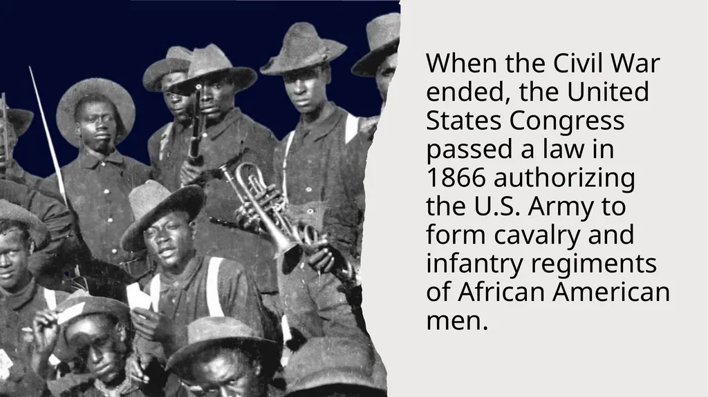 Who Were the Buffalo Soldiers? When the Civil War - slide 2 of 16
