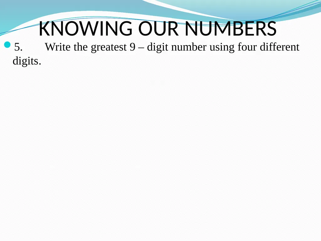 KNOWING OUR NUMBERS Place value Face value - slide 11 of 13