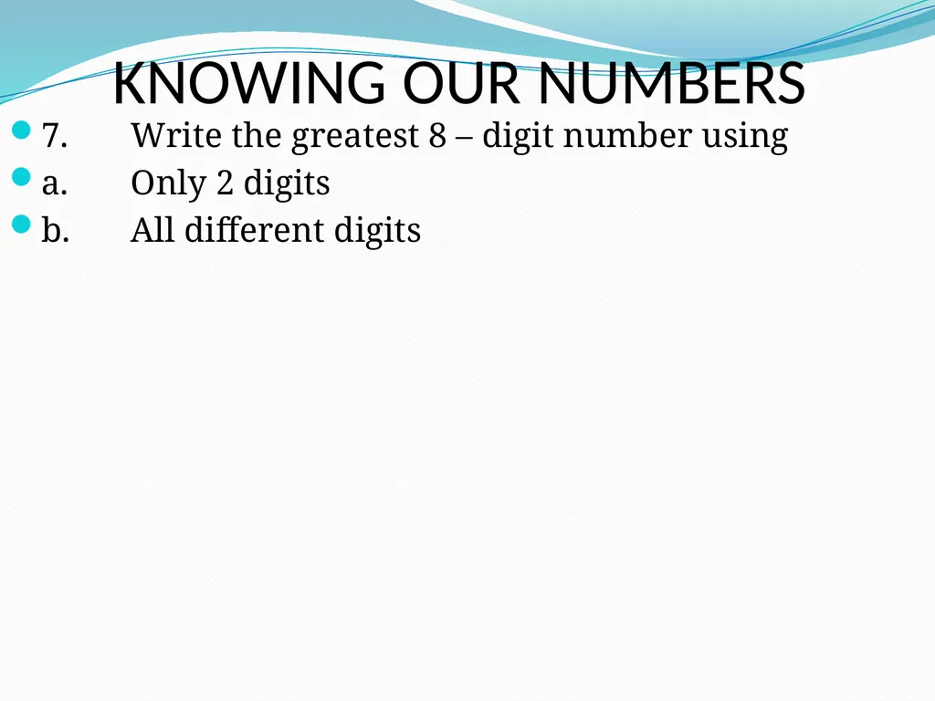 KNOWING OUR NUMBERS Place value Face value - slide 13 of 13