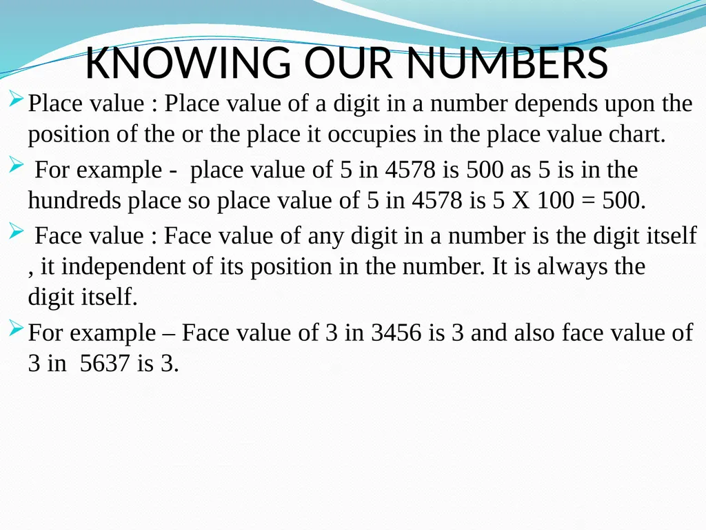 KNOWING OUR NUMBERS Place value Face value - slide 2 of 13