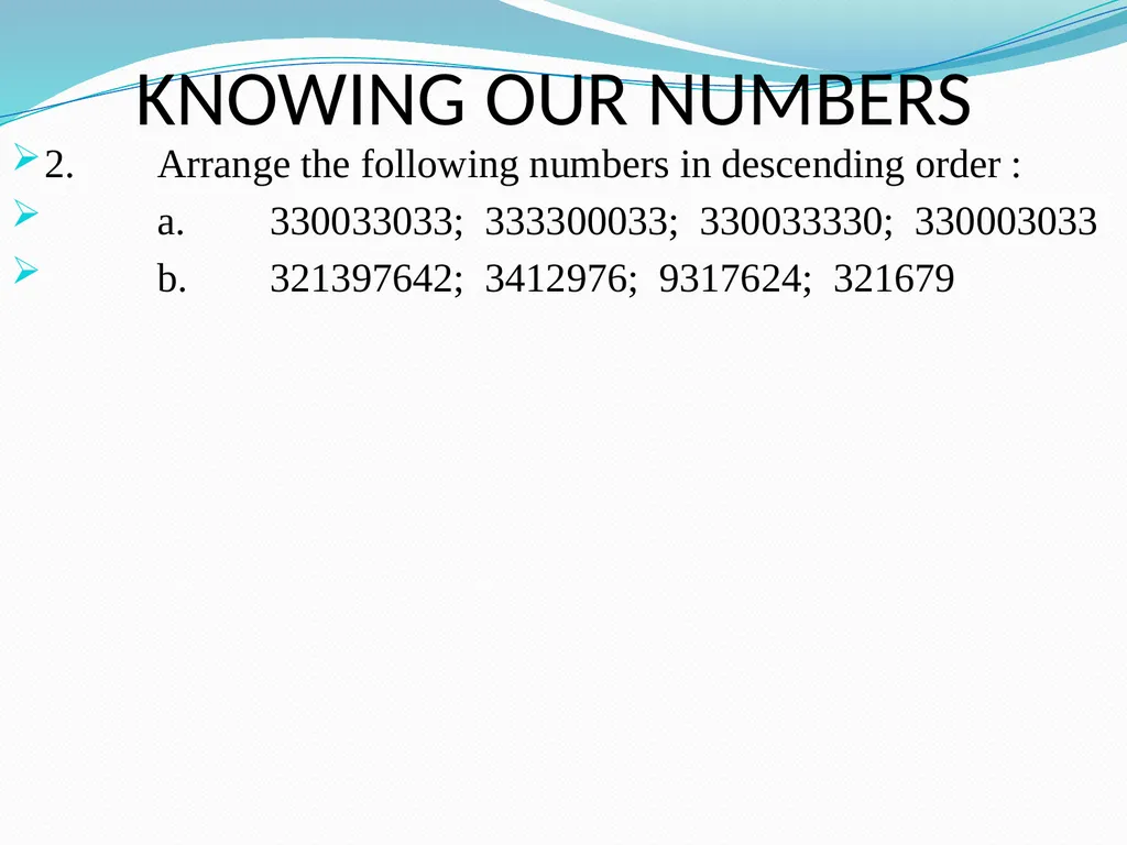 KNOWING OUR NUMBERS Place value Face value - slide 7 of 13
