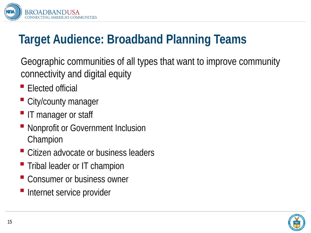 BroadbandUSA Connectivity Assessment Tool - - slide 15 of 19