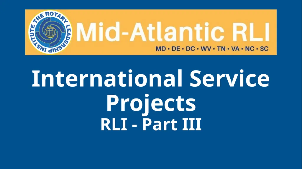 International Service Projects RLI - Part III - slide 1 of 15