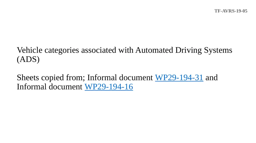 Vehicle categories associated with Automated