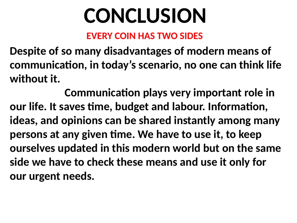 COMMUNICATION IN MODERN TIMES WHAT IS - slide 16 of 16