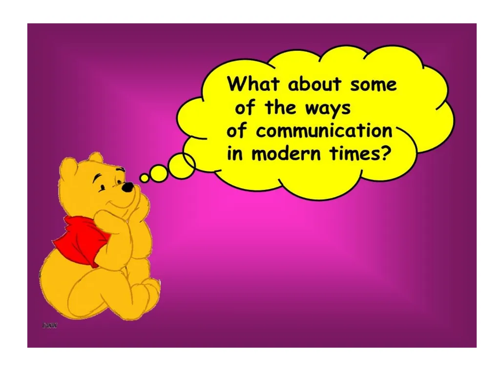 COMMUNICATION IN MODERN TIMES WHAT IS - slide 7 of 16