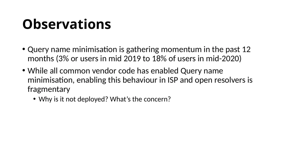 Measuring Query Name Minimization Joao Damas Geoff - slide 16 of 18